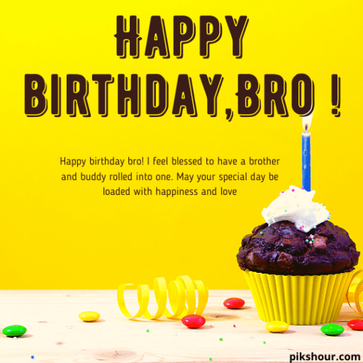 23+ Happy birthday brother Images and Quotes - PiksHour
