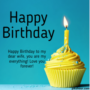 23+ Happy Birthday wishes for wife - PiksHour