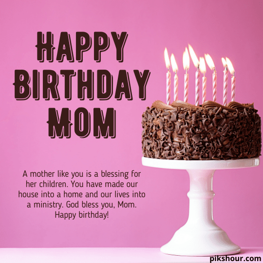 23+ Happy birthday wishes for Mother - PiksHour
